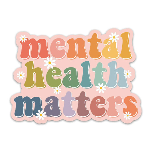 (3PCs) Mental Health Matters Sticker - Mental Health Awareness Stickers